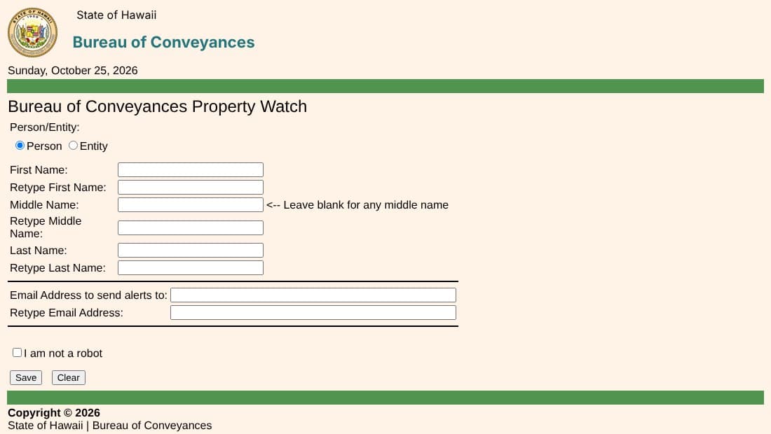 The Bureau of Conveyances Property Watch sign-up form, with Person or Entity buttons, boxes to type and retype first, middle and last name and an email address, and an I am not a robot check box