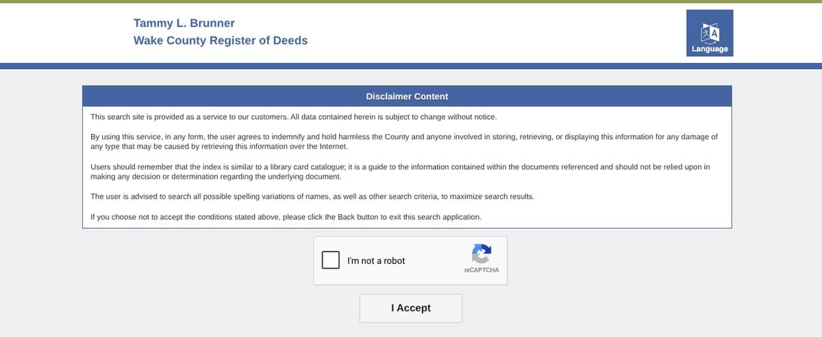 The Wake County Register of Deeds records site disclaimer, with an I'm not a robot check box above an I Accept button.